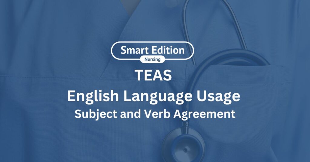 ATI TEAS English Subject Verb Agreement (1)