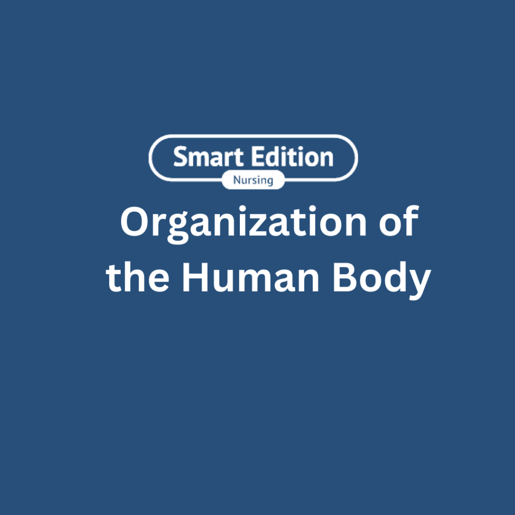 TEAS Science Organization of the Human Body