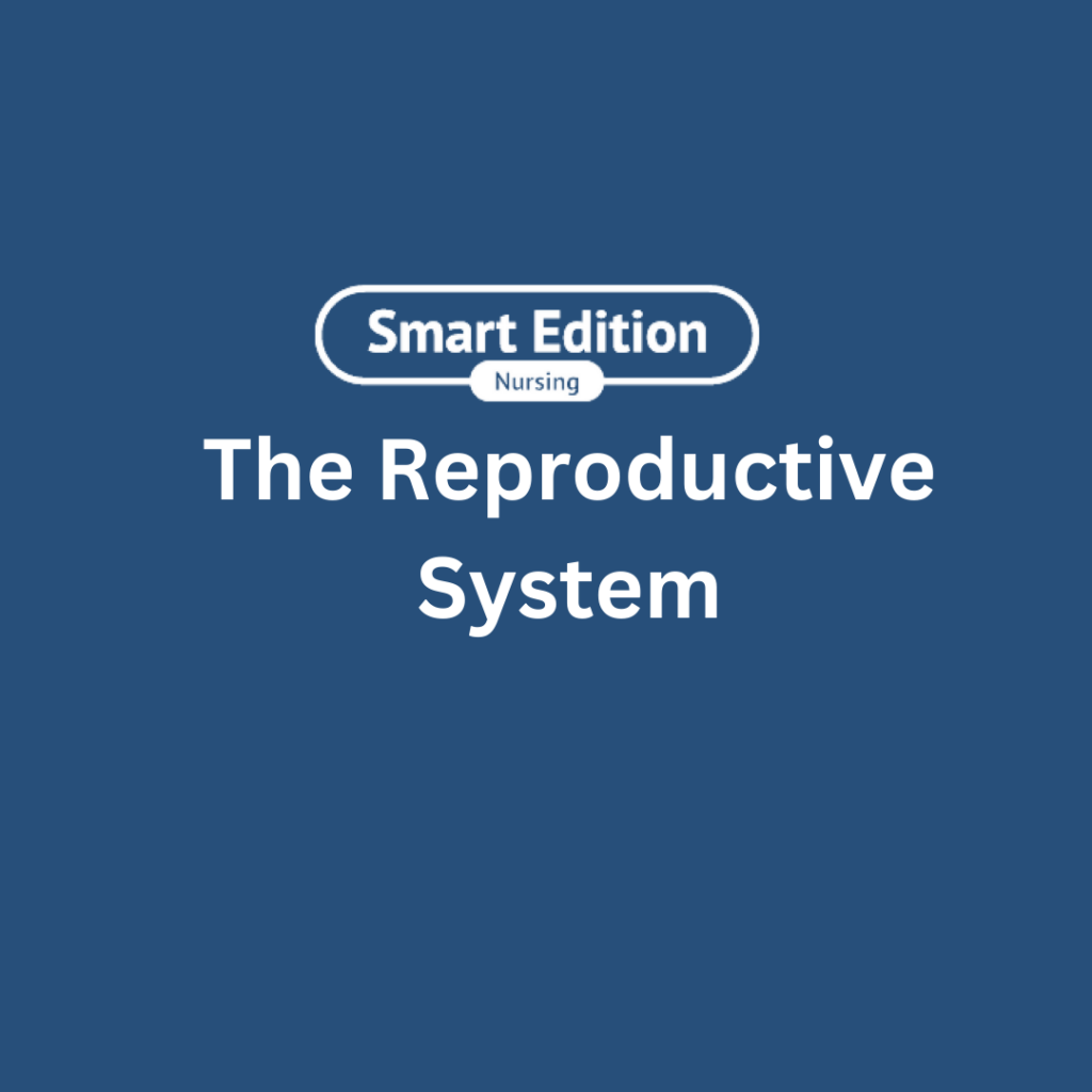 TEAS Science Review - The Reproductive System