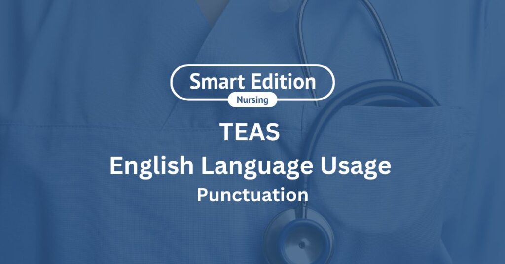 ATI TEAS English Punctuation
